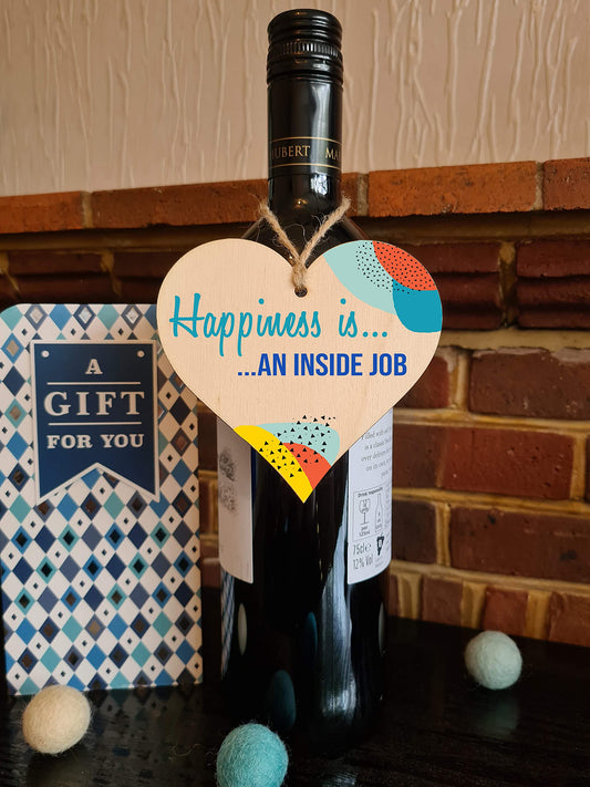 The Plum Penguin Handmade Wooden Hanging Heart Plaque Gift Happiness is an Inside Job Inspirational Wall Hanger Card Alternative Friendship Family