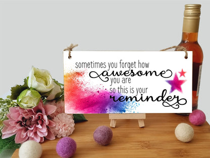 The Plum Penguin Handmade Wooden Hanging Wall Plaque Don't Forget You're Awesome Reminder Inspirational Friendship Gift