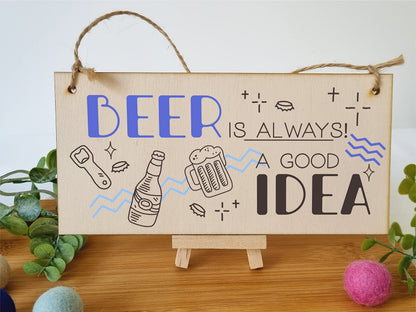 The Plum Penguin Handmade Wooden Hanging Wall Plaque Beer is Always a Good Idea Funny Novelty Sign Home Bar