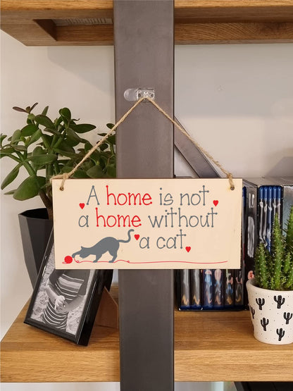 The Plum Penguin Handmade Wooden Hanging Wall Plaque Not a Home Without a Cat Pet Lover Cat Mum Dad Sign