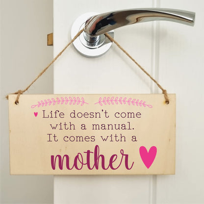 The Plum Penguin Handmade Wooden Hanging Wall Plaque Life Not a Manual a Mother Sentimental Gift Sign Mother's Day