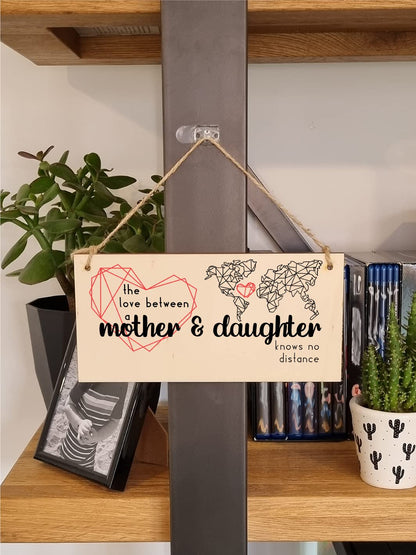 The Plum Penguin Handmade Wooden Hanging Wall Plaque Love Between Mother and Daughter Knows No Distance Mum Gift Sign Mother's Days