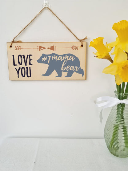 The Plum Penguin Handmade Wooden Hanging Wall Plaque Love You #1 Mama Bear Boho Style Gift Sign Mother's Day