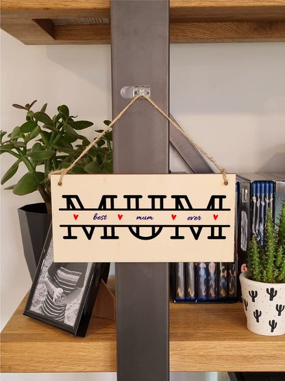 The Plum Penguin Handmade Wooden Hanging Wall Plaque Best Mum Ever Monogram Style Gift Sign Mother's Day