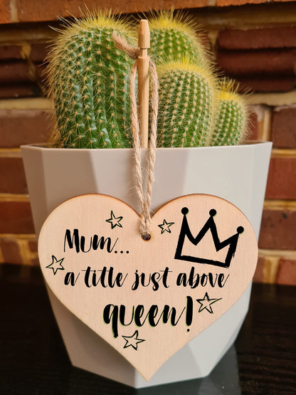The Plum Penguin Handmade Wooden Hanging Heart Plaque Mum a title just above queen fun inspirational yas kween keepsake from daughter son kids wall hanger card alternative