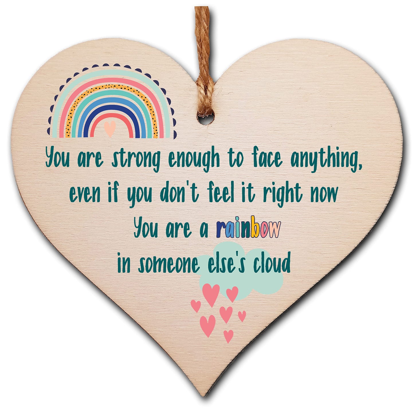 The Plum Penguin Handmade Wooden Hanging Heart Plaque Gift Strong Enough Rainbow in Someones Cloud Inspirational Wall Hanger Card Alternative Friendship