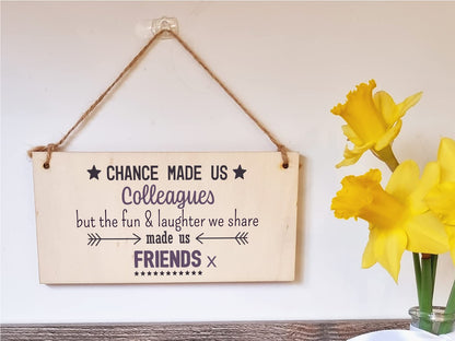 The Plum Penguin Handmade Wooden Hanging Wall Plaque Chance Made Us Colleagues Fun and Laughter Friends Workmate Leaving Gift