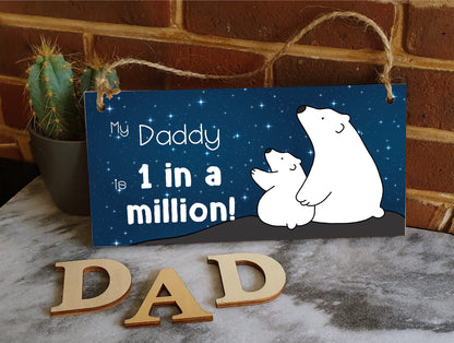 The Plum Penguin Handmade Wooden Hanging Wall Plaque My Daddy is 1 in a Million Decorative Sentimental Gift Father's Day Man Cave