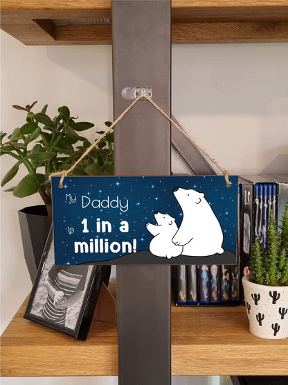 The Plum Penguin Handmade Wooden Hanging Wall Plaque My Daddy is 1 in a Million Decorative Sentimental Gift Father's Day Man Cave