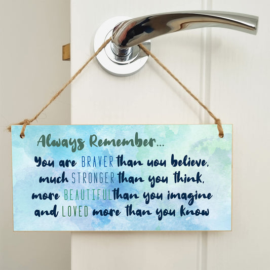 The Plum Penguin Handmade Wooden Hanging Wall Plaque Always Remember You Are Stronger Beautiful Loved Inspirational Friendship Gift
