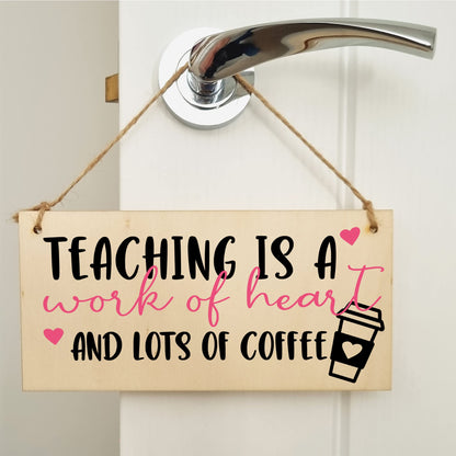 The Plum Penguin Teaching Work of Heart and Coffee Funny Handmade Wooden Hanging Wall Plaque Gift Teacher Teaching Assistant End of Term