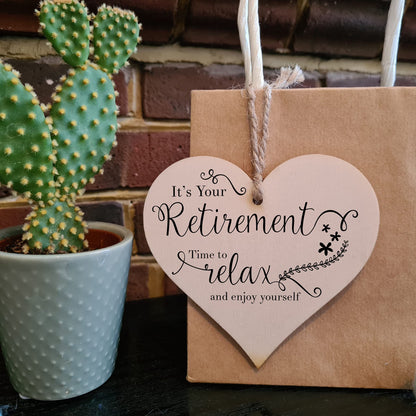 The Plum Penguin Handmade Wooden Hanging Heart Plaque Gift Retirement Relax and Enjoy Yourself Leaving Retired Present Colleague Card Alternative
