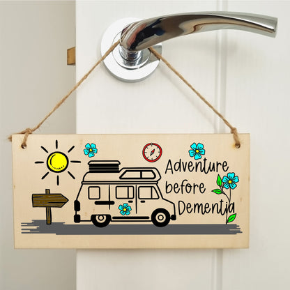 The Plum Penguin Handmade Wooden Hanging Wall Plaque Adventure Before Dementia Fun Camping Gift Adventure Sign for Caravan Camper