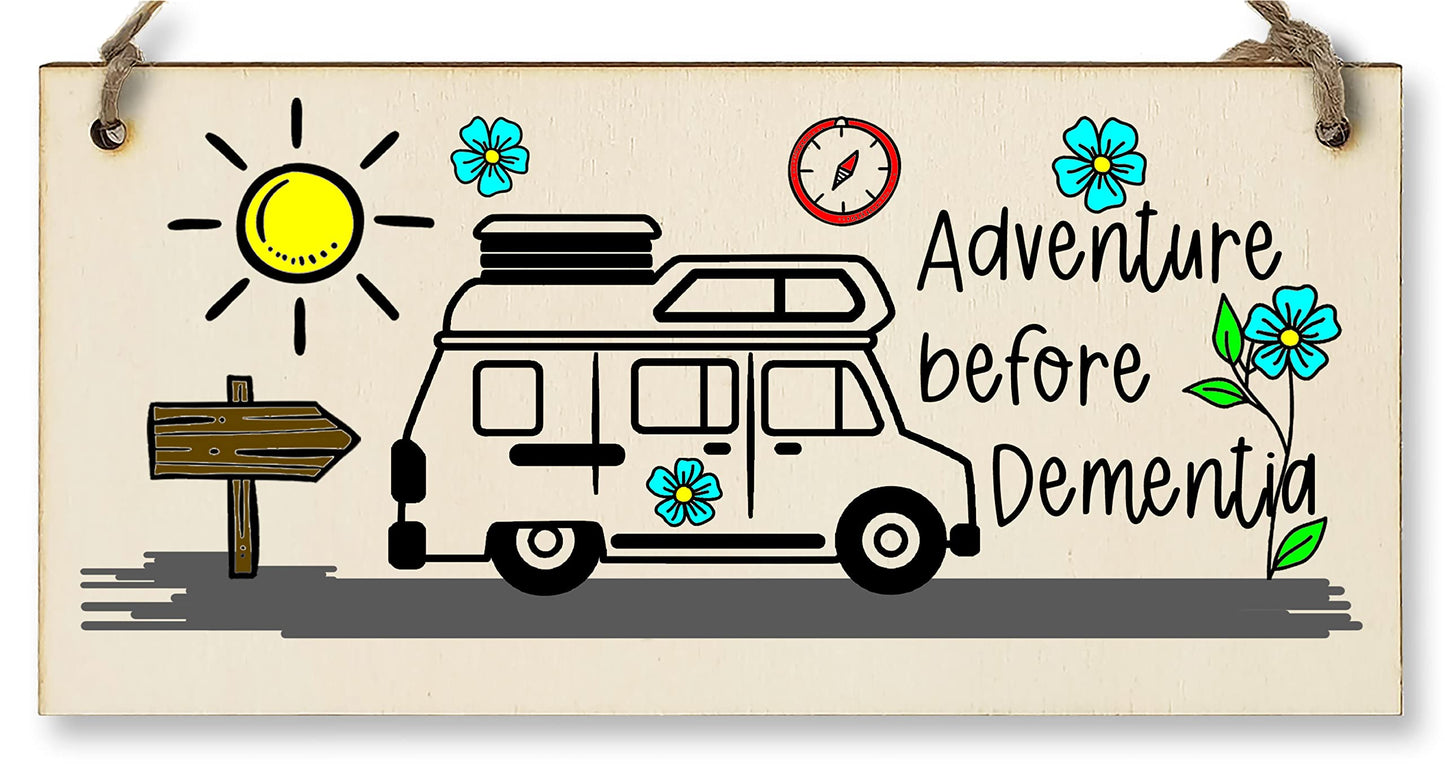 The Plum Penguin Handmade Wooden Hanging Wall Plaque Adventure Before Dementia Fun Camping Gift Adventure Sign for Caravan Camper