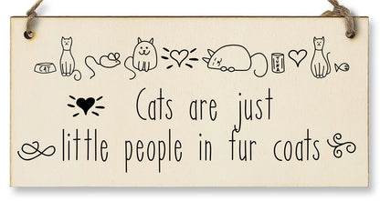 The Plum Penguin Handmade Wooden Hanging Wall Plaque Cats Are Little People Fur Coats Funny Cute Sign Pet Lover Cat Mum Dad