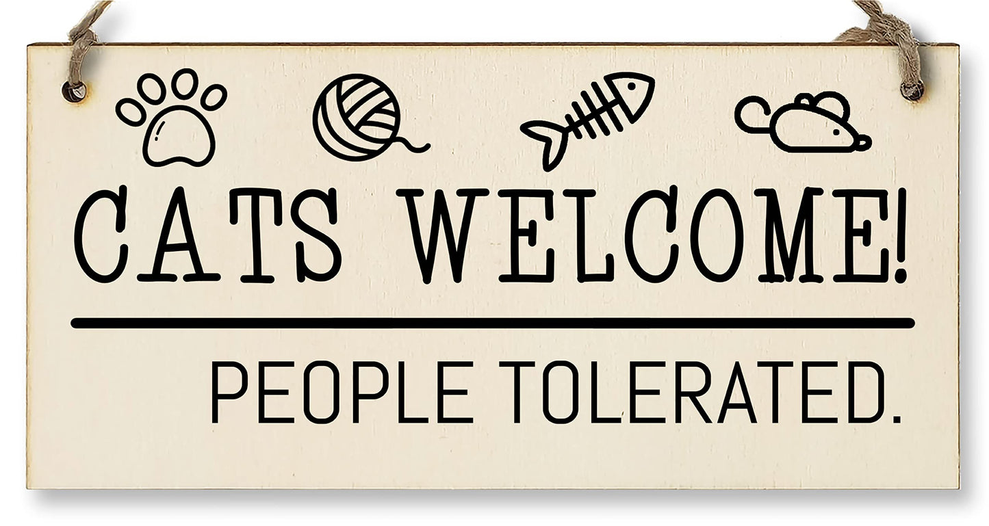 The Plum Penguin Handmade Wooden Hanging Wall Plaque Cats Welcome People Tolerated Funny Cute Sign Pet Lover Cat Mum Dad