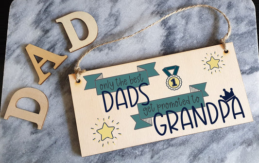 The Plum Penguin Handmade Wooden Hanging Wall Plaque Best Dads Get Promoted to Grandpa Sentimental Gift Father's Day Man Cave