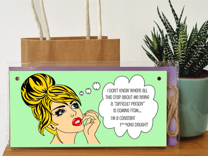 The Plum Penguin Handmade Wooden Hanging Wall Plaque I Don't Know Why Difficult Constant Delight Funny Rude Joke Novelty Sign