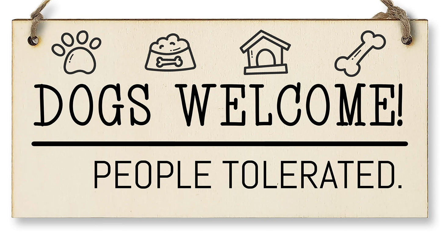 The Plum Penguin Handmade Wooden Hanging Wall Plaque Dogs Welcome People Tolerated Funny Cute Sign Pet Lover Dog Mum Dad