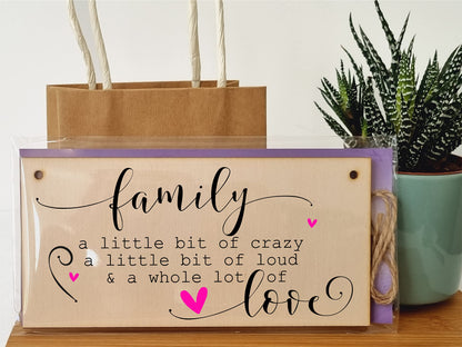 The Plum Penguin Handmade Wooden Hanging Wall Plaque Family A Little Bit Crazy Loud Love Decorative Sentimental Sign Gift Family