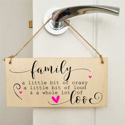 The Plum Penguin Handmade Wooden Hanging Wall Plaque Family A Little Bit Crazy Loud Love Decorative Sentimental Sign Gift Family