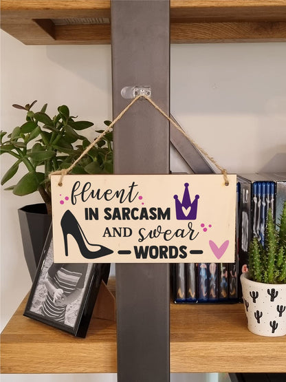 The Plum Penguin Handmade Wooden Hanging Wall Plaque Fuent in Sarcasm and Swear Words Decorative Funny Friendship Gift Sassy Queen