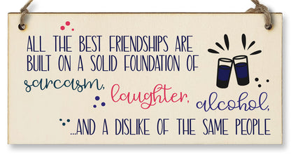 The Plum Penguin Handmade Wooden Hanging Wall Plaque Best Friendships Built On Laughter Alcohol Sarcasm Funny Gift for Friend