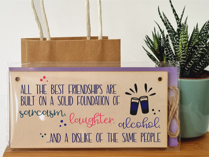 The Plum Penguin Handmade Wooden Hanging Wall Plaque Best Friendships Built On Laughter Alcohol Sarcasm Funny Gift for Friend