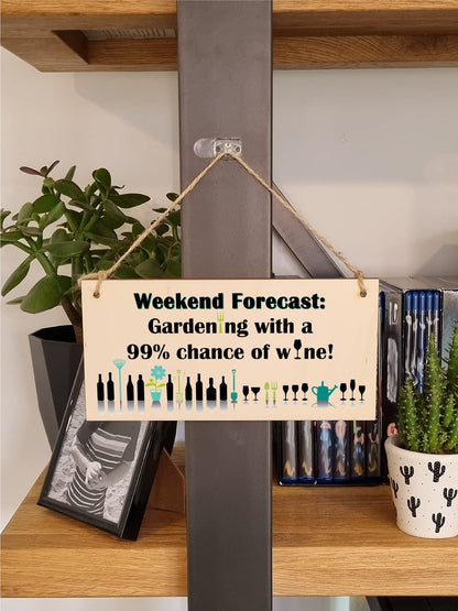 The Plum Penguin Handmade Wooden Hanging Wall Plaque Weekend Forecast Gardening and Wine Novelty Gift Sign for Gardeners