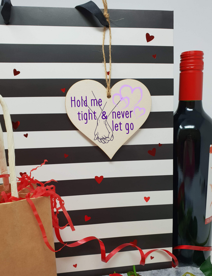 Handmade Wooden Hanging Heart Plaque Valentine's Gift Hold Me Tight and Never Let Go holding hands gift for someone special boyfriend girlfriend husband wife funny romantic keepsake