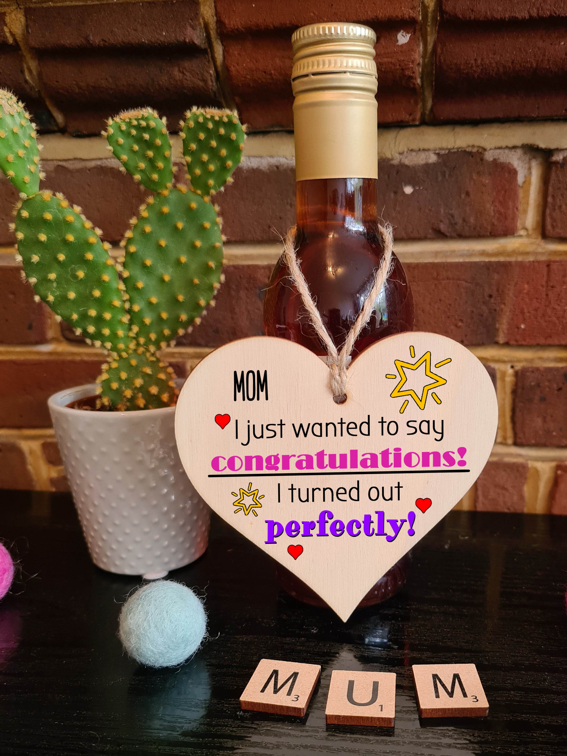 Handmade Wooden Hanging Heart Plaque Mother's Day Gift perfect for Mom novelty funny keepsake Congratulations I turned out perfect from daughter son children novelty card alternative
