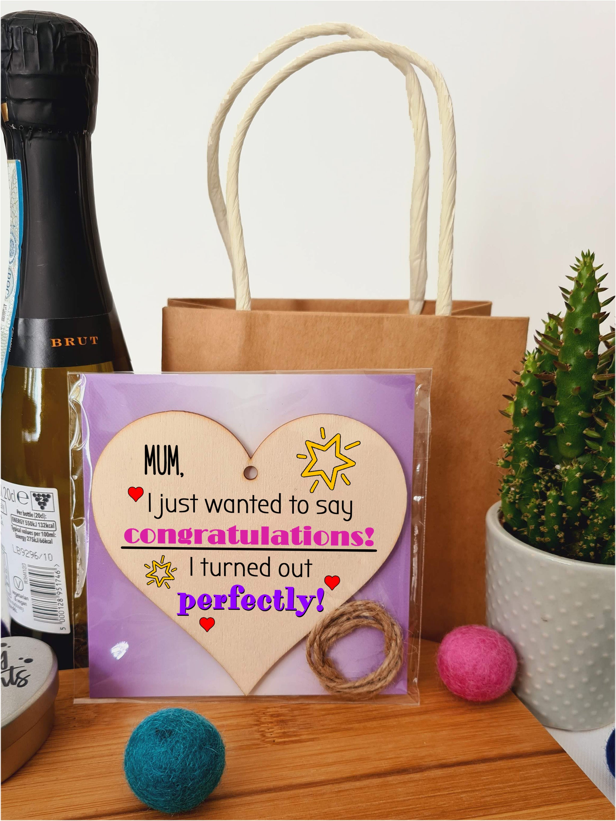 Handmade Wooden Hanging Heart Plaque Mother's Day Gift perfect for Mum novelty funny keepsake Congratulations I turned out perfect from daughter son children novelty card alternative
