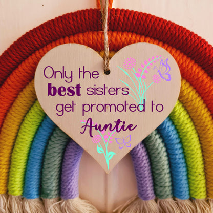 Handmade Wooden Hanging Heart Plaque Mother's Day Gift perfect for new Aunties fun special keepsake Only the best sisters get promoted from niece nephew card alternative