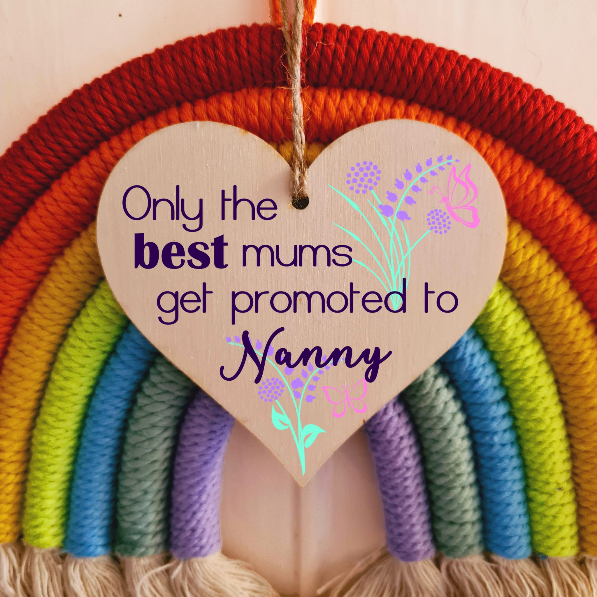 Handmade Wooden Hanging Heart Plaque Mother's Day Gift perfect for new Nannies fun special keepsake Only the best Mums get promoted from grandchildren card alternative