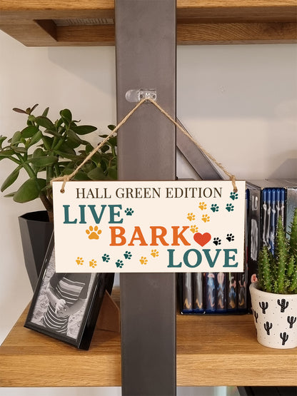 Dog Lover's Hanging Wooden Sign – Handmade Rustic Decor for Hall Green Homes
